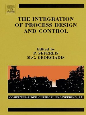 cover image of The Integration of Process Design and Control
